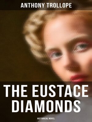 cover image of The Eustace Diamonds (Historical Novel)